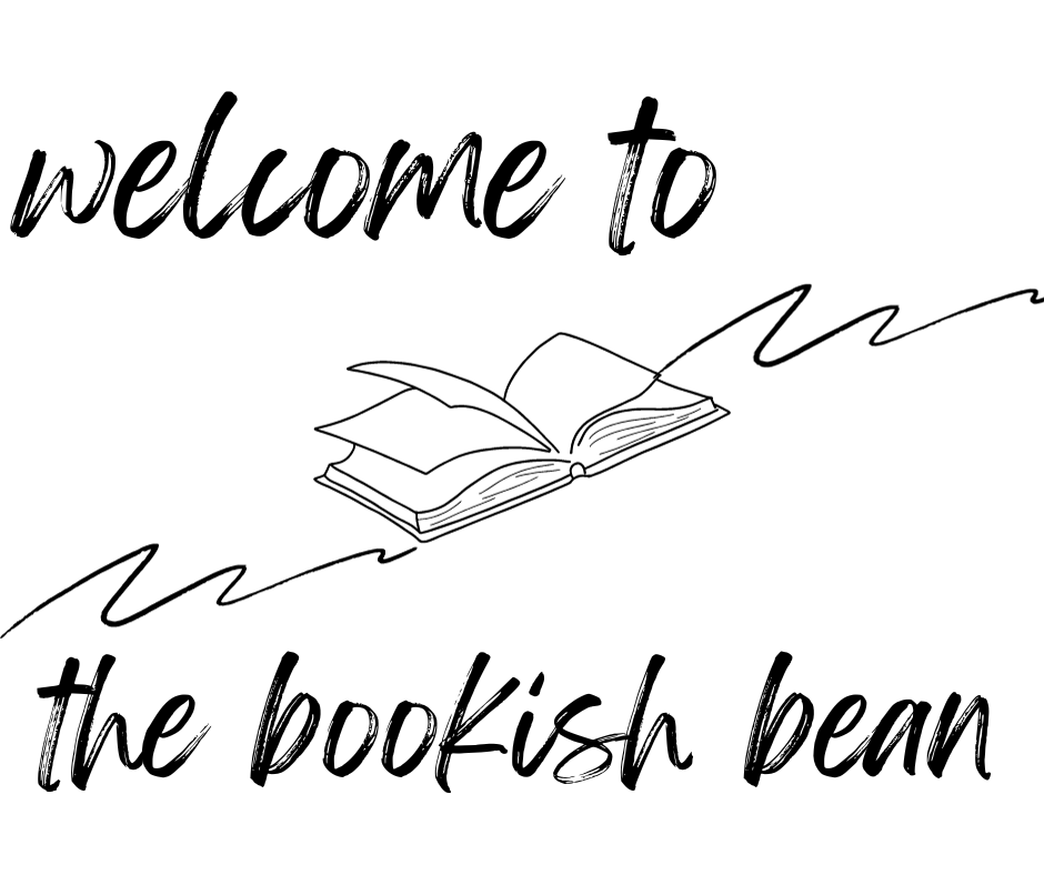 WELCOME TO THE BOOKISH BEAN
